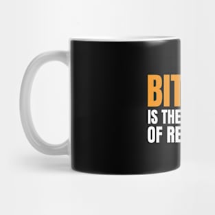 Bitcoin is The Currency of Resistance. HODL BTC Mug